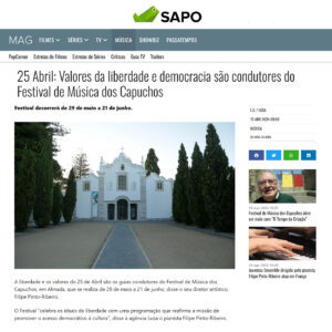 Read more about the article 25 Abril: Valores da liberdade e democracia são condutores do Festival de Música dos Capuchos